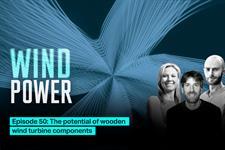 พอดแคสต์ใหม่: ศักยภาพของชิ้นส่วนกังหันลมที่ทำจากไม้